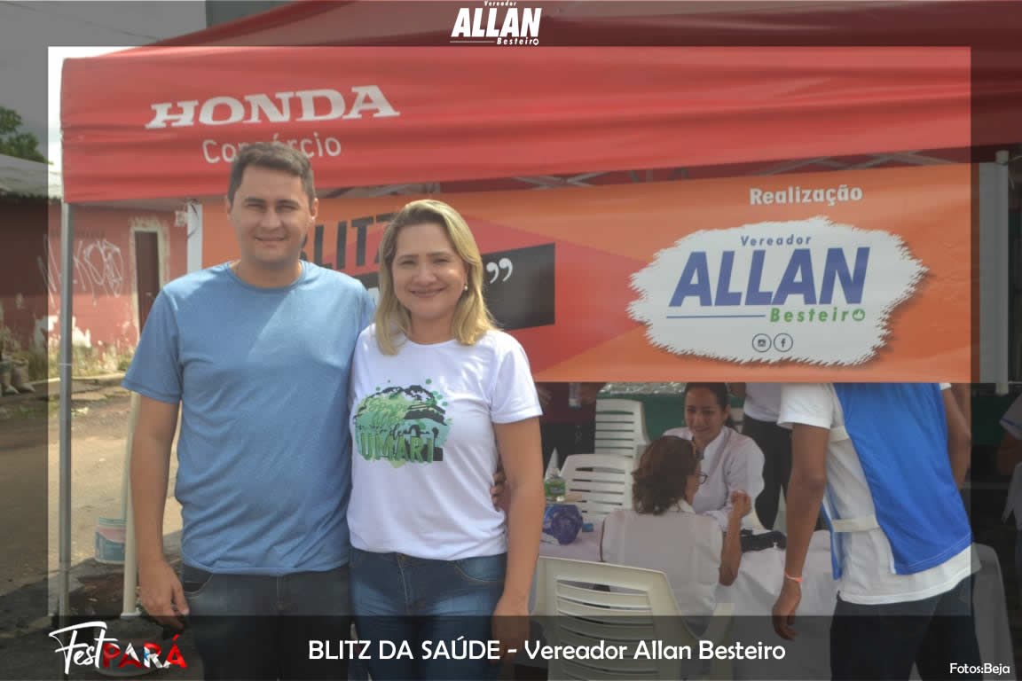 BLITZ DA SAÚDE – Vereador ALLAN BESTEIRO