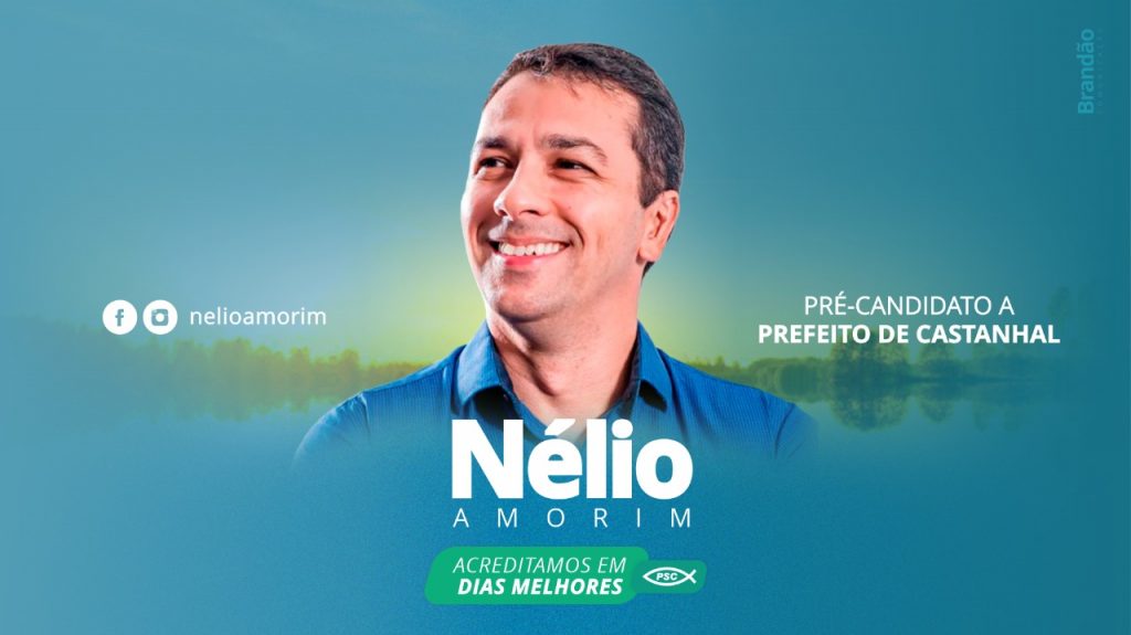 PSC lança pré-candidatura de Nélio Amorim a prefeitura de Castanhal