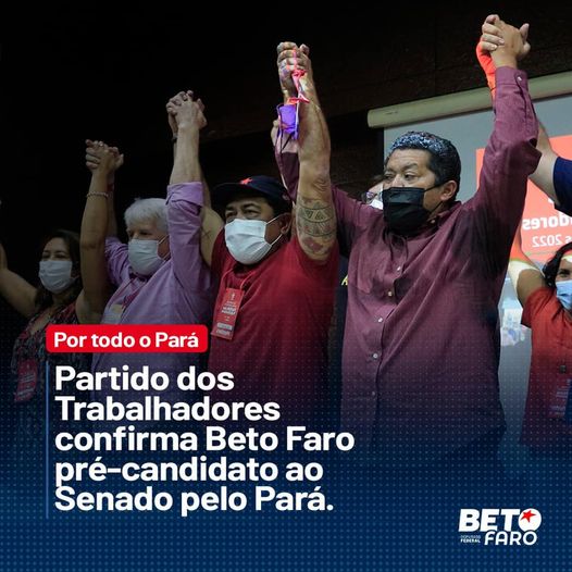 PT do Pará anuncia Beto Faro como pré-candidato ao Senado
